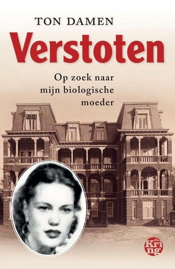 Verstoten 9789462972407 Ton Damen, Verzenden, Ton Damen