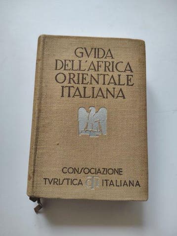 AA.VV. - Guida dellAfrica Orientale Italiana - 1938