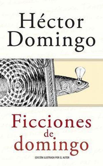 Ficciones de Domingo 9781532979750 Hector Domingo, Boeken, Verzenden, Gelezen, Hector Domingo