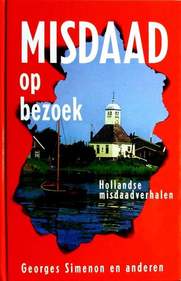 Misdaad op bezoek 9789057950155 Georges Simenon en anderen, Verzenden, Georges Simenon en anderen