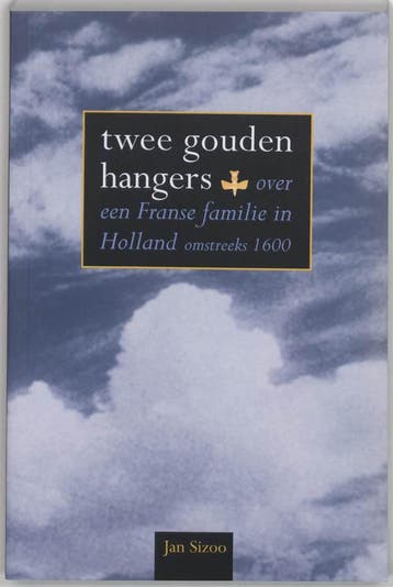 Twee gouden hangers 9789057868917 J. Sizoo, Verzenden, Gelezen, J. Sizoo