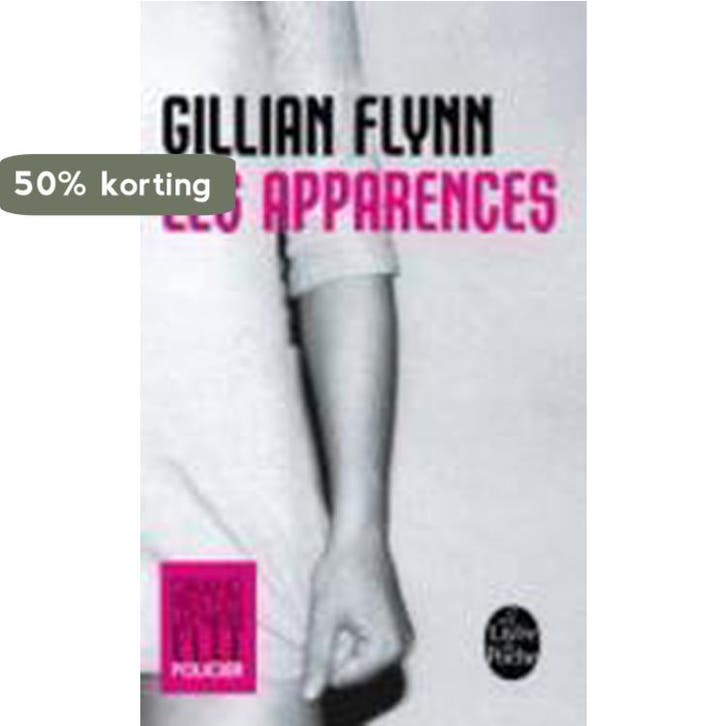 Les Apparences 9782253164913 Gillian Flynn, Livres, Langue | Français, Envoi