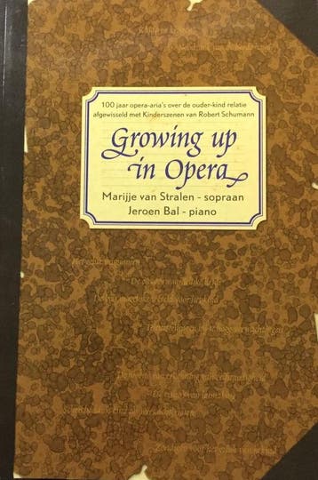 Marijje van Stralen & Jeroen Bal - Growing up in opera CD, Verzenden
