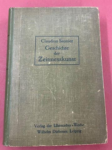 [Horology) Claudius Saunier - Geschichte der Zeitmesskunst