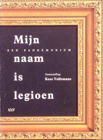 Mijn naam is legioen 9789071346200 KEES VOLLEMANS, Verzenden, Zo goed als nieuw, KEES VOLLEMANS