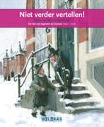 Niet verder vertellen / De statenbijbel / Terugblikken, Verzenden, Gelezen, Piet van der Waal