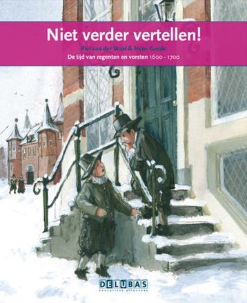 Niet verder vertellen / De statenbijbel / Terugblikken, Verzenden, Gelezen, Piet van der Waal
