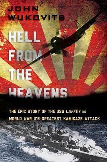 Hell from the Heavens 9780306823244 John Wukovits, Verzenden, John Wukovits