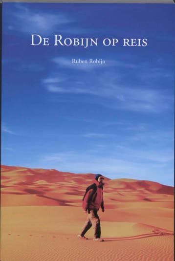 De Robijn Op Reis 9789078947615 Ruben Robijn, Boeken, Verzenden, Gelezen, Ruben Robijn