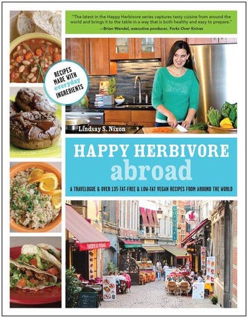 Happy Herbivore Abroad 9781937856045 Lindsay S. Nixon, Verzenden, Lindsay S. Nixon