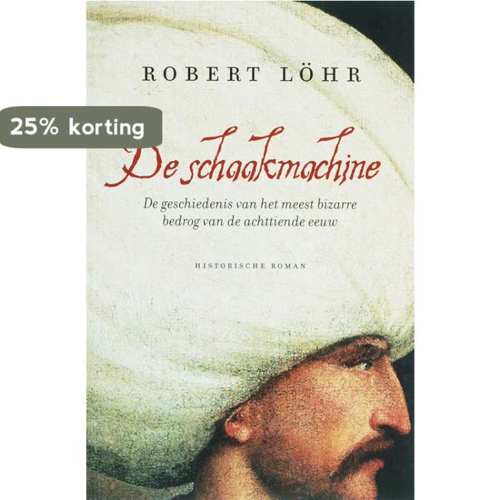 De schaakmachine 9789061120858 R. Lohr, Boeken, Historische romans, Gelezen, Verzenden