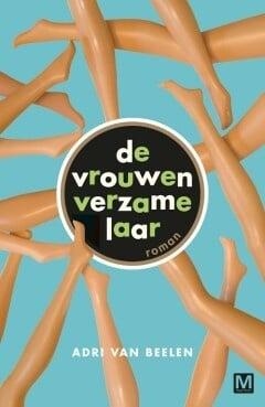 De vrouwenverzamelaar (9789460682490, Adri Van Beelen), Boeken, Romans, Nieuw, Verzenden