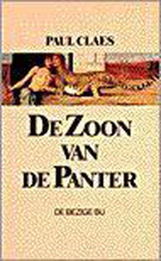 De zoon van de panter 9789023435594 Paul Claes, Livres, Romans, Envoi