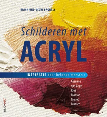 Schilderen met acryl 9789043913263 Brian Bagnall, Boeken, Verzenden, Gelezen, Brian Bagnall