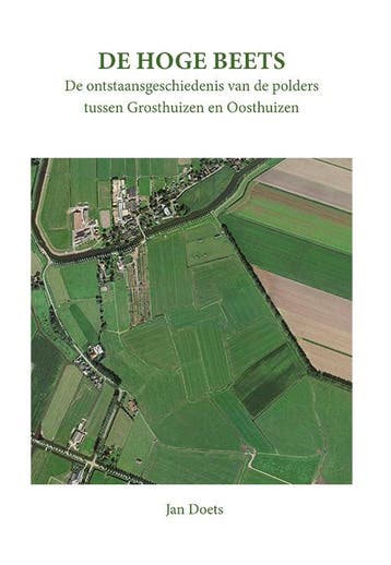 De Hoge Beets, de ontstaansgeschiedenis van de polders, Verzenden, Jan Doets