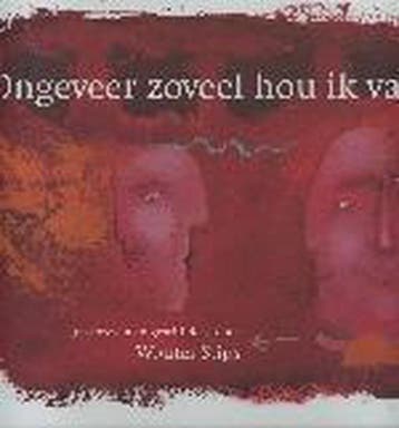 Ongeveer zoveel hou ik van jou 9789058973245 W. Stips, Verzenden, W. Stips