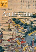 Art In China 9780199217342, Verzenden, Nieuw, Craig (Professor Of The History Of Art Clunas