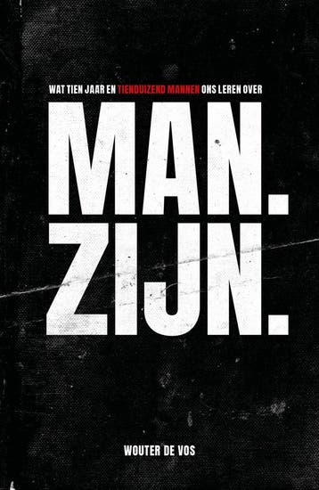 Man. Zijn. (9789043534284, Wouter de Vos), Boeken, Verzenden, Nieuw