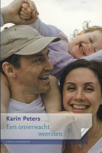 Een onverwacht weerzien 9789020530469 Karin Peters, Livres, Verzenden, Karin Peters