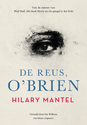 De reus, OBrien 9789493305168 Hilary Mantel, Boeken, Verzenden, Zo goed als nieuw, Hilary Mantel