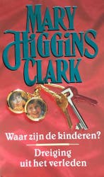 WAAR ZIJN DE KINDEREN/DREIGING VERL 9789024523443, Verzenden, Gelezen, Mary Higgins Clark