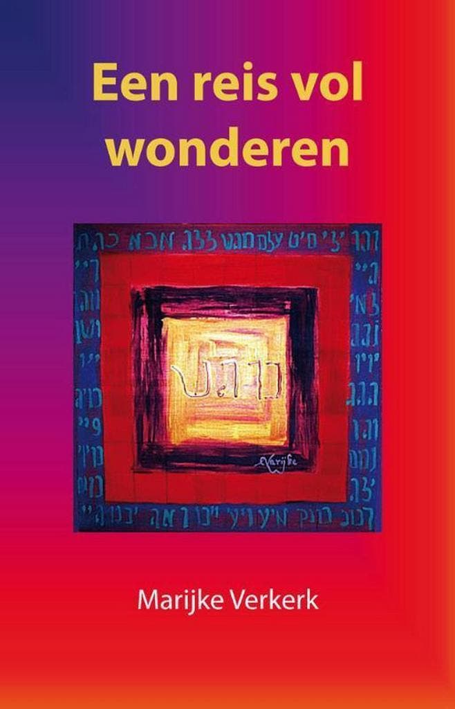 Een reis vol wonderen 9789462030244 Marijke Verkerk, Boeken, Esoterie en Spiritualiteit, Gelezen, Verzenden