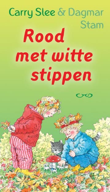 Rood met witte stippen 9789049923136 Carry Slee, Boeken, Verzenden, Gelezen, Carry Slee