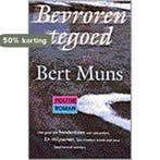 BEVROREN TEGOED 9789024541225 Bert Muns, Verzenden, Bert Muns