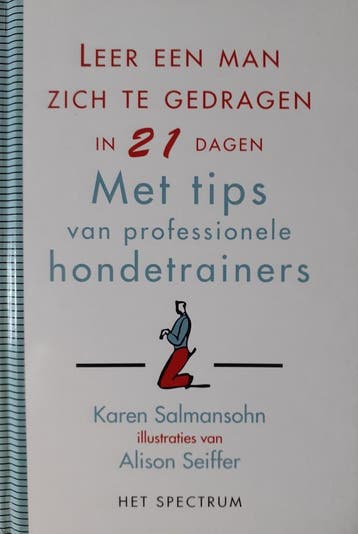 LEER EEN MAN ZICH TE GEDRAGEN IN 21 DAGE 9789027444677, Verzenden, Gelezen, K. Salmansohn