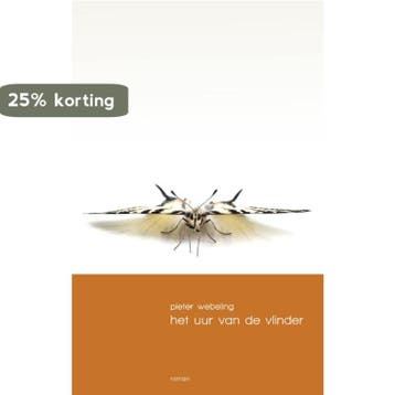 Het uur van de vlinder 9789082542905 Pieter Webeling, Verzenden, Gelezen, Pieter Webeling