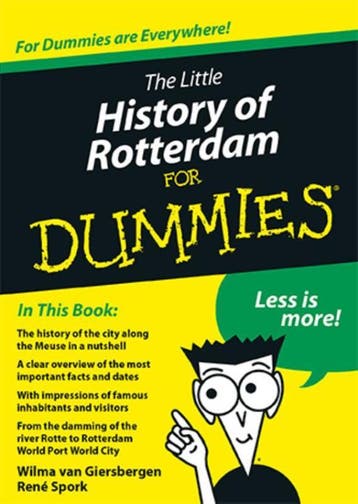 The little history of Rotterdam for Dummies / Voor Dummies, Verzenden, René Spork