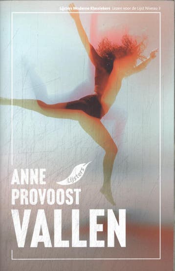 Vallen / Lijsters moderne klassiekers 9789001062460, Verzenden, Zo goed als nieuw, Anne Provoost