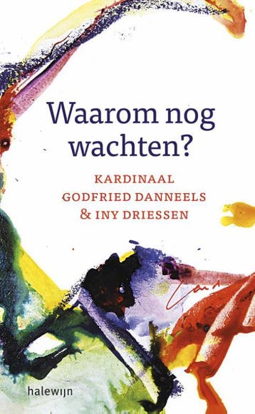 Waarom nog wachten? 9789085283447 Iny Driessen, Verzenden, Iny Driessen