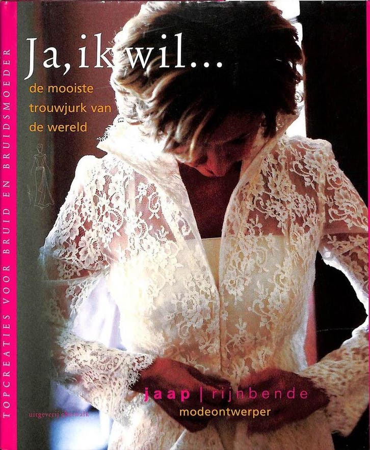 Ja ik wil... de mooiste trouwjurk van de wereld J. Rijnbende, Boeken, Hobby en Vrije tijd, Gelezen, Verzenden