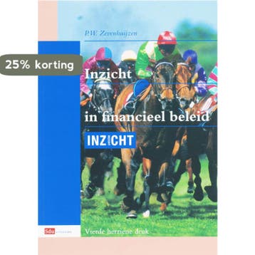 Inzicht in financieel beleid 9789012119771 P.W. Zevenhuijzen, Verzenden, P.W. Zevenhuijzen