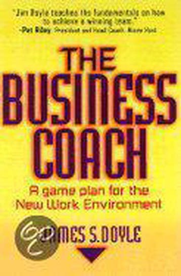 The Business Coach 9780471293262 James S. Doyle, Verzenden, James S. Doyle