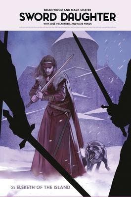 Sword Daughter Volume 3: Elsbeth of the Island [HC], Verzenden