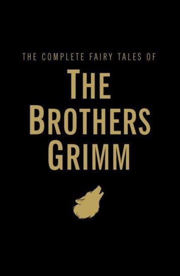 Complete Grimms Fairy Tales 9781840221749 Brothers Grimm, Verzenden, Brothers Grimm