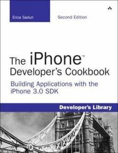 iPhone Developers Cookbook, The: Building Applications with, Livres, Langue | Anglais, Envoi