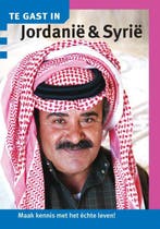 Te gast in Jordanie en Syrie / Te gast in... 9789460160141, Verzenden, Zo goed als nieuw