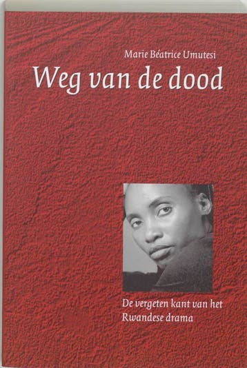 Weg van de dood 9789051705607 M.B. Umutesi, Verzenden, Zo goed als nieuw, M.B. Umutesi