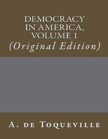 Best Sellers: Classic Books- Democracy In America, Volume 1, Verzenden, Gelezen, A de Toqueville