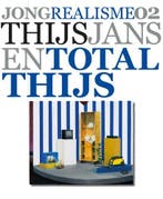 Thijs Jansen Total Thijs / Jong Realisme / 2 9789066303492, Verzenden, Zo goed als nieuw