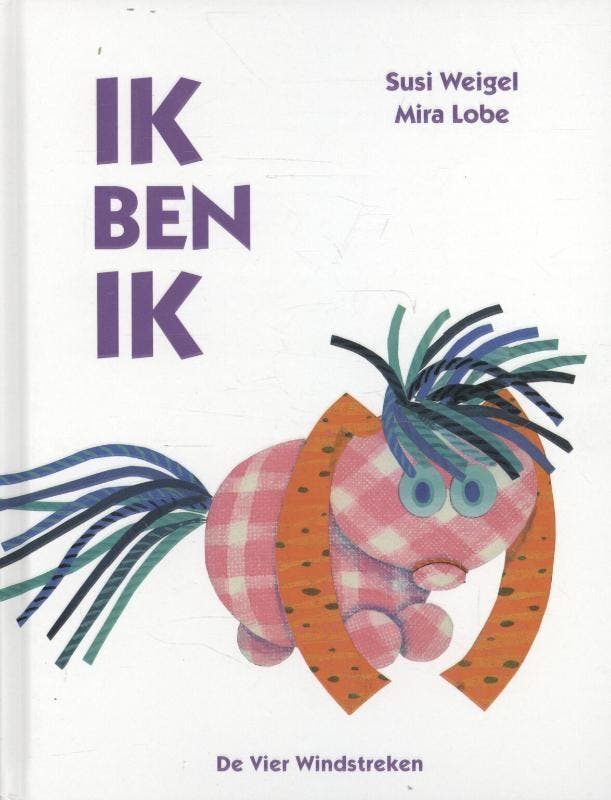 Ik ben ik / Een Vier Windstreken prentenboek 9789051162912, Boeken, Kinderboeken | Kleuters, Gelezen, Verzenden