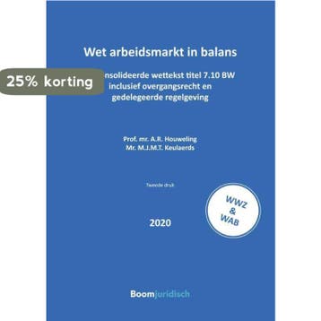 Tekstuitgaven -  Wet arbeidsmarkt in balans 9789462906952, Verzenden, Zo goed als nieuw, A.R. Houweling
