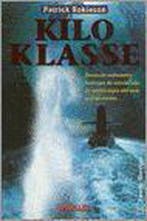Kilo-klasse 9789044929522 Peter Robinson, Verzenden, Peter Robinson