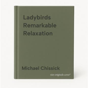 Ladybirds Remarkable Relaxation 9781848191464, Verzenden, Michael Chissick