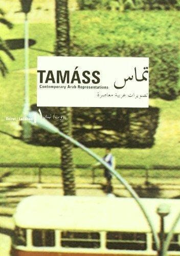 Tamass - Contemporary Arab Representations 9788488786616, Livres, Langue | Anglais, Envoi