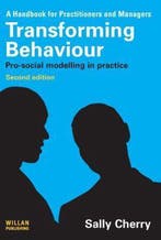 Transforming Behaviour 9781843929277 Sally Cherry, Verzenden, Gelezen, Sally Cherry