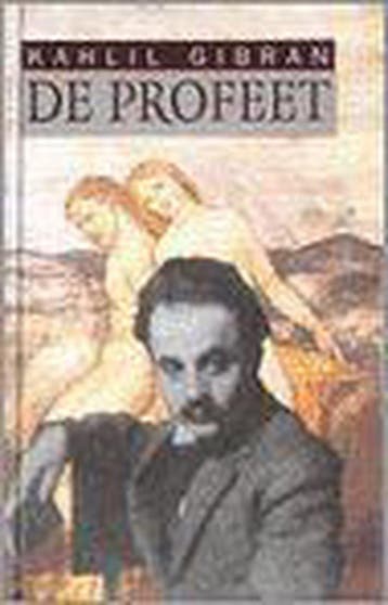 De profeet / Tijdloze klassiekers 9789062719099, Boeken, Verzenden, Zo goed als nieuw, Khalil Gibran